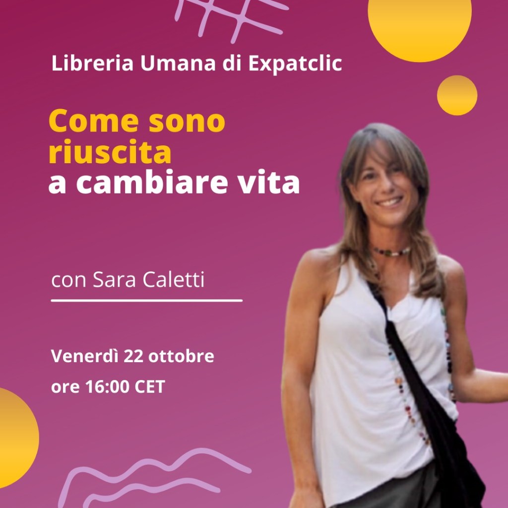 Sara Caletti: Come sono riuscita a cambiare vita