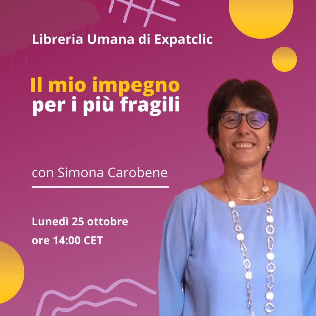 Simona Carobene: Il mio impegno per i più fragili
