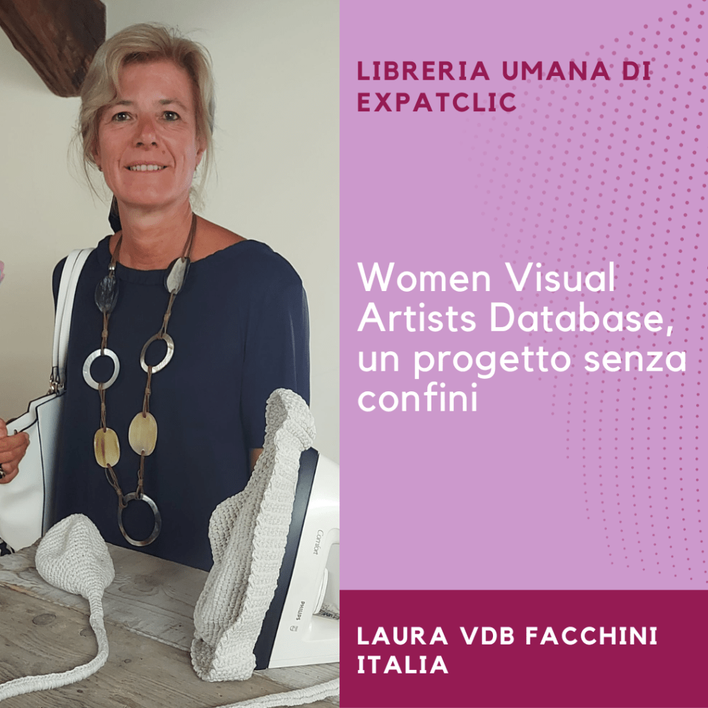 Laura VdB Facchini: Women Visual Artists Database, un progetto senza&nbsp;confini