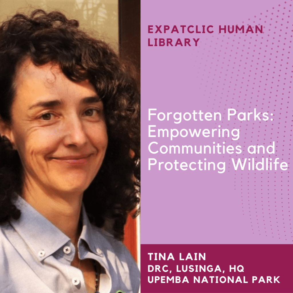 Tina Lain, Forgotten Parks: Empowering communities and protecting&nbsp;wildlife
