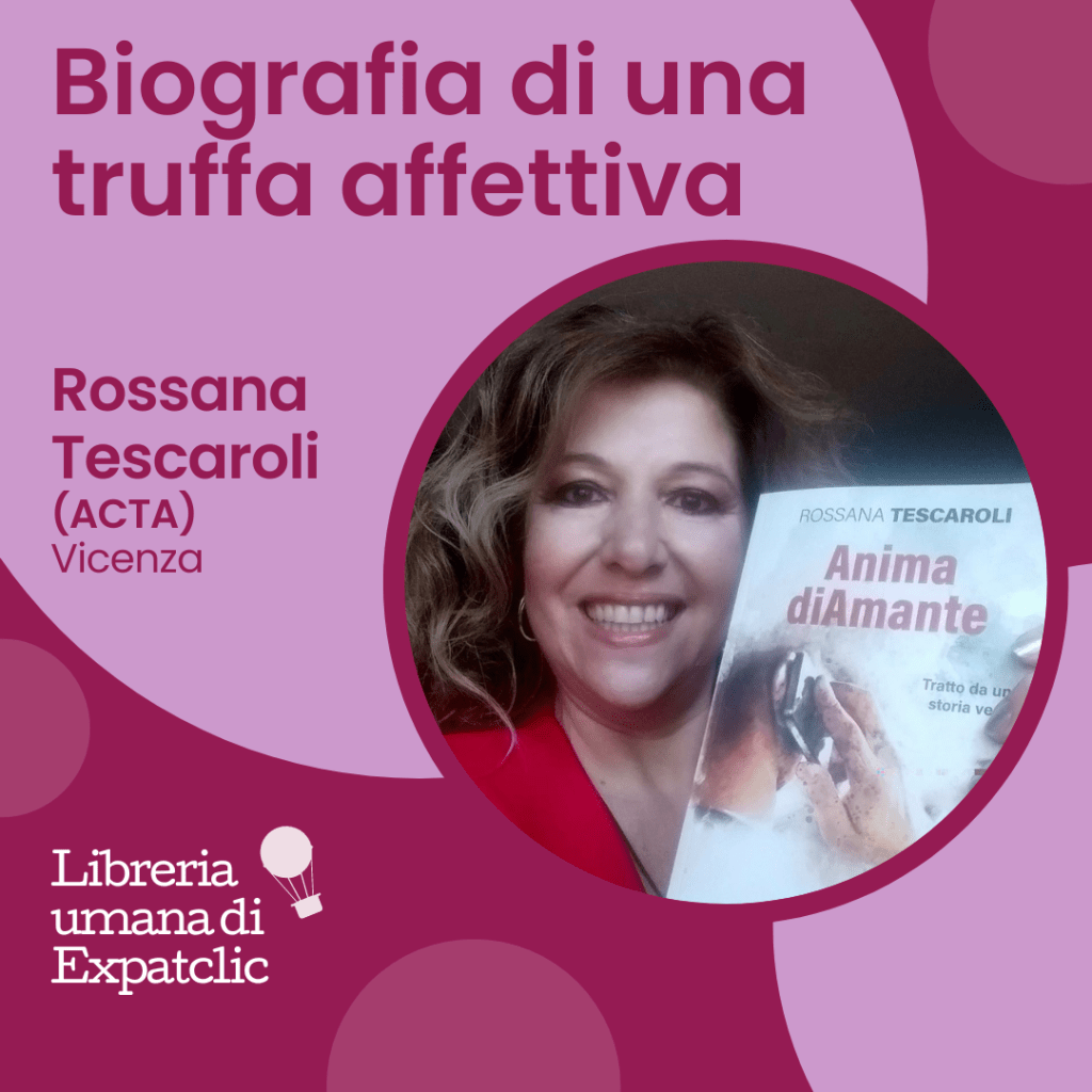 Rossana Tescaroli: Biografia di una truffa&nbsp;affettiva